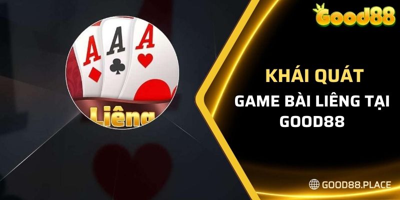 Liêng Tại Good88 - Cách Chơi Bài Liêng Từ Các Đại Cao Thủ 4 Khái quát về game bài Liêng tại Good88